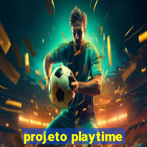 projeto playtime